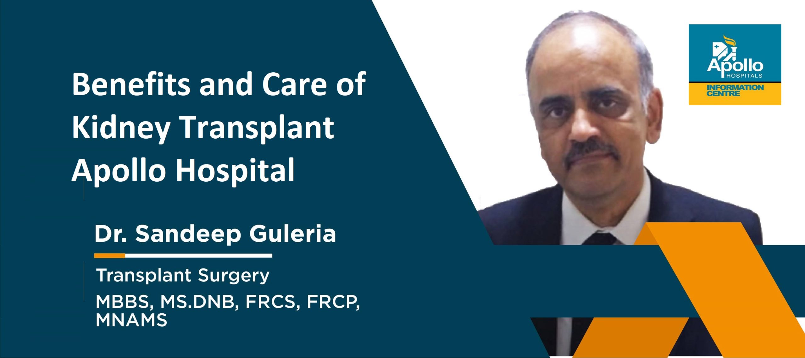Benefits and Care of Kidney Transplant - Dr. Sandip Guleria Apollo Hospital