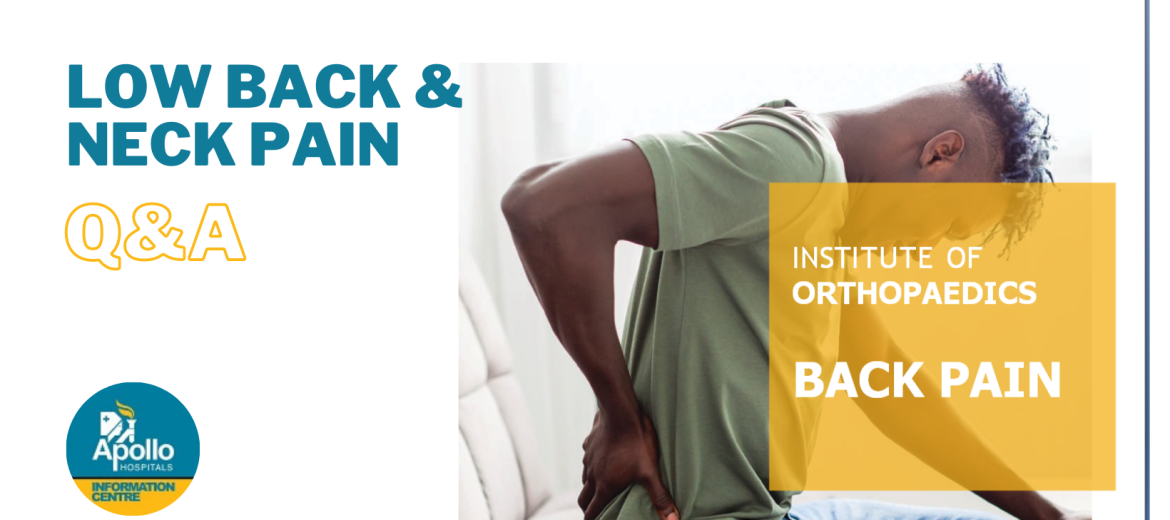 Low Back & Neck Pain, Institute of Orthopaedics - Apollo Hospitals