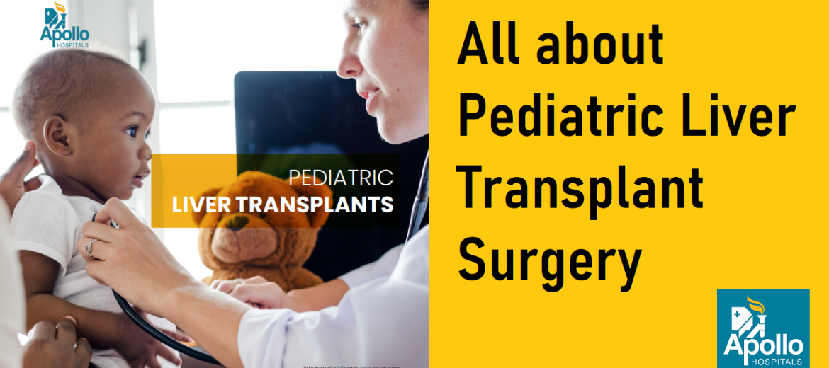 Pediatric Liver Transplant Surgery Apollo Hospitals